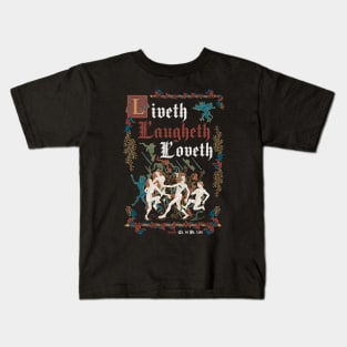 Live Laugh Love Medieval Style - funny retro vintage English history Dark Kids T-Shirt